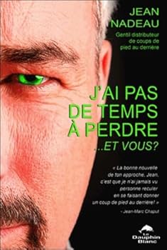 Paperback J'ai pas de temps à perdre...et vous ? [French] Book