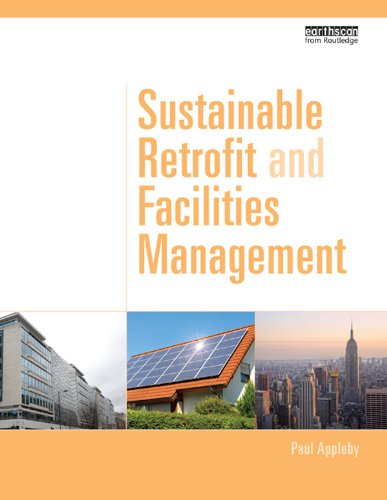Sustainable Retrofit and Facilities Management      1st Edition, Kindle Edition