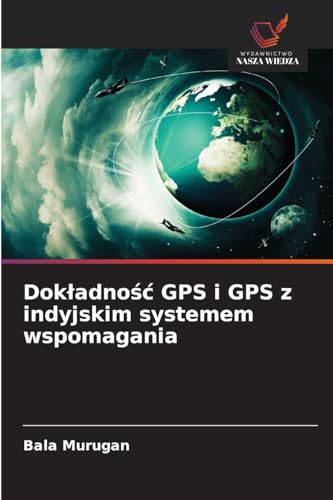 Dok¿adno¿¿ GPS i GPS z indyjskim systemem wspomagania: DE