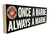 Once a Marine Always a Marine Wood Sign. USMC Gifts for Men or Women. Semper Fi Armed Forces Official United States American Military Veteran Retire Decorative, 3.5'x 12', Maple. Made in USA