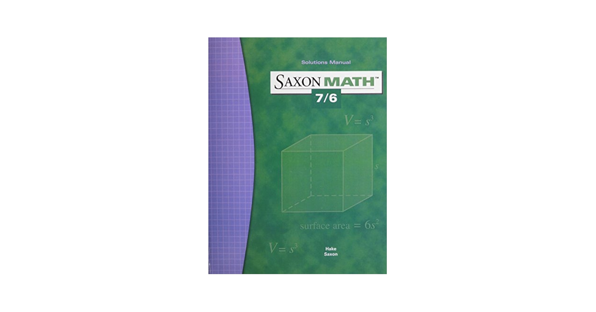 Amazon.com: Saxon Math 7/6, Solutions Manual: 9781591412755