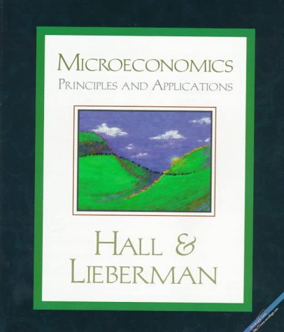 Microeconomics: Principles and Applications 0538847581 Book Cover