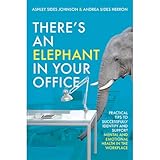 There's An Elephant In Your Office