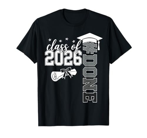 Done Class of 2026 Senior 26 High School College Graduation T-Shirt