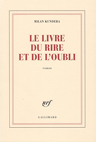 Le Livre Du Rire Et De L'Oubli