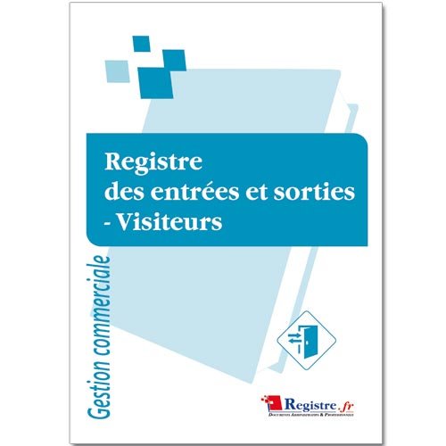 Registre des Entrées et Sorties - Visiteurs - M069