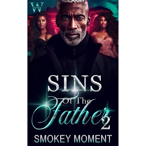 Sins of the Father 2 by Smokey Moment episode artwork