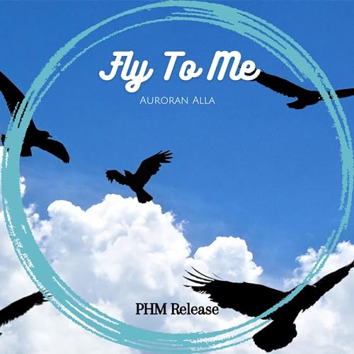 Fly To Me