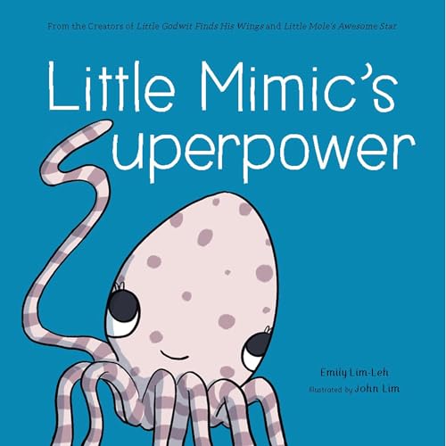Little Mimic's Superpower by Emily Lim-Leh episode artwork