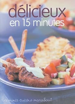 Paperback Délicieux en 15 minutes [French] Book