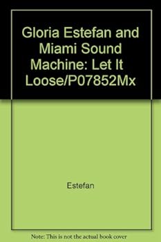 Paperback Gloria Estefan and Miami Sound Machine : Let It Loose/P07852Mx Book