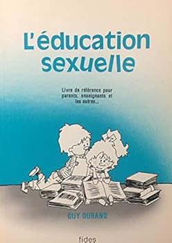 Paperback L'Education Sexuelle (French and English Edition) [French] Book