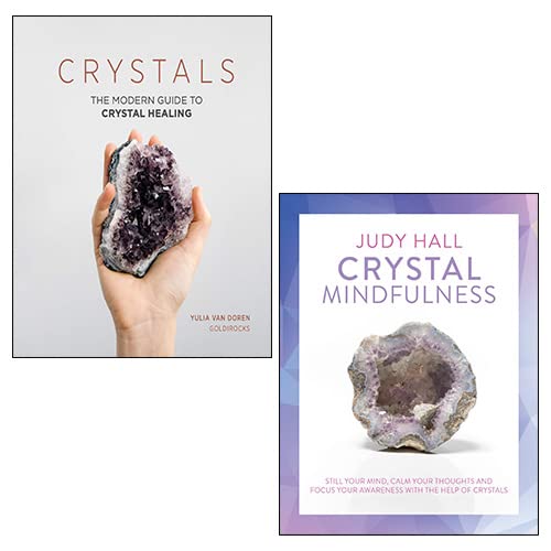 Crystals: The Modern Guide to Crystal Healing [Hardcover], Crystal ...