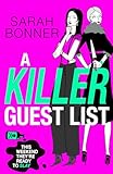 A Killer Guest List: The BRAND NEW deliciously dark thriller for fans of Bella Mackie and CJ Skuse