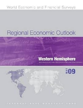Paperback Regional Economic Outlook, Western Hemisphere, May 2009: Stronger Fundamentals Pay Off Book