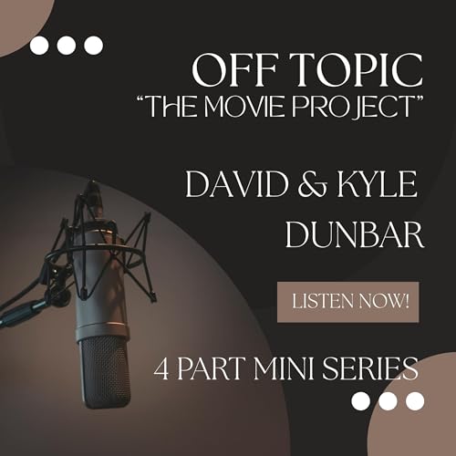 Off Topic: The Movie Project; Could this actually be a movie? cover art