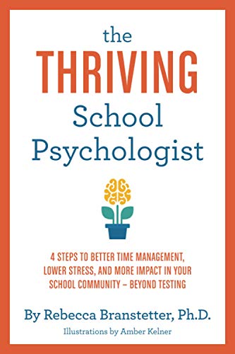 The Thriving School Psychologist: 4 Steps to Better Time Management,