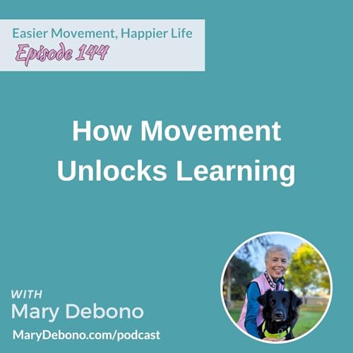 How Movement Unlocks Learning Podcast Por  arte de portada