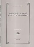 Donazione in memoria di Mino e Giovanni Rosi.