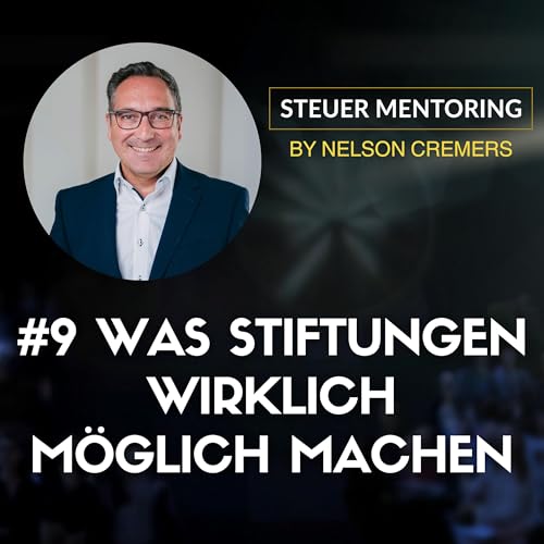 #9 Warum Lichtenstein bei Stiftungen so viel m&auml;chtiger ist (Teil 2)