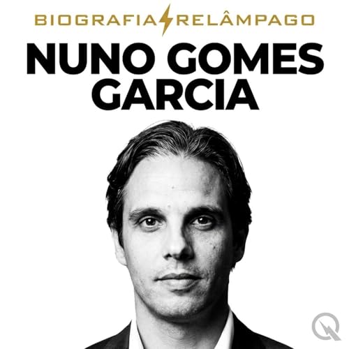 Nuno Gomes Garcia - Biografia Rel&acirc;mpago cover art