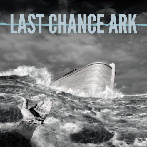 Couverture de The Last Chance Ark