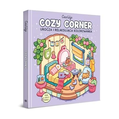 Cozy Corner Urocza i relaksująca kolorowanka
