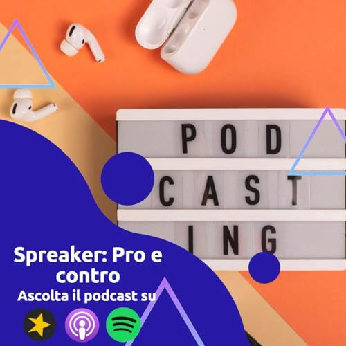 Spreaker: Pro e Contro