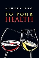 To Your Health 1482845415 Book Cover