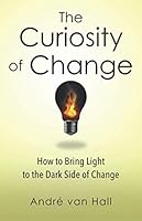 The Curiosity of Change 0578404869 Book Cover