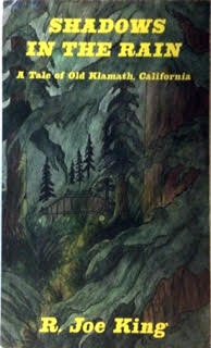 Paperback Shadows in the Rain A Tale of Old Klamath, California Book