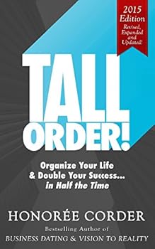 Paperback Tall Order!: Organize Your Life and Double Your Success in Half the Time Book