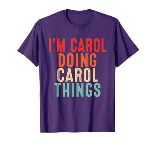 Sarcastic Birthday Lover First Name Text Joke Co. I'm Carol