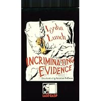 Incriminating Evidence