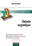  TD de chimie organique : Rappels de cours, questions de réflexion, exercices résolus