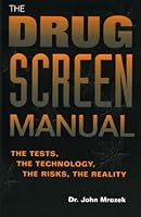 The Drug Screen Manual 0873649826 Book Cover