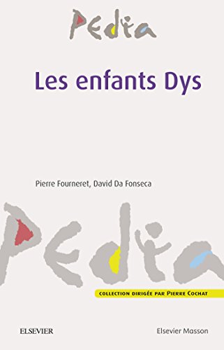 🔊👏👍📒 Télécharger 📂📗📱📕 Les enfants Dys (MA.PERINA.PEDIA) livre En ligne