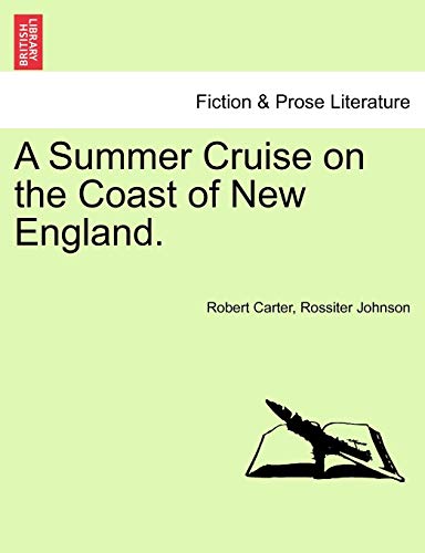 A Summer Cruise on the Coast of New England.
