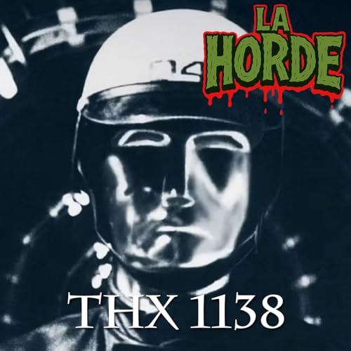 La Horde #002 THX 1138