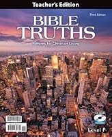 Bible Truths F Teacher's Edition with CD 3rd Edition 1591669731 Book Cover