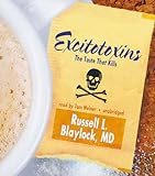 Excitotoxins: The Taste That Kills