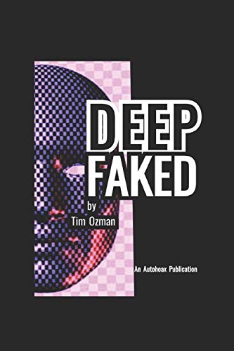 Deep Faked (English Edition)