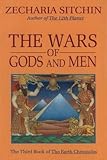  [(The Wars of Gods and Men (Book III): [Vol] 3: The Third Book of the Earth Chronicles)] [ By (author) Zecharia Sitchin ] [January, 2001]