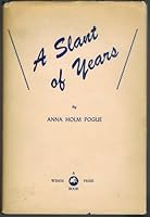 A slant of years B0007FXSBQ Book Cover