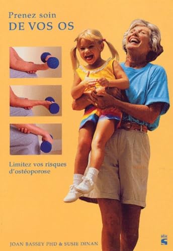Prenez soin de vos os : Limitez vos risques d'ostéoporose