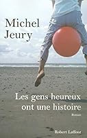 Les gens heureux ont une histoire 2221109872 Book Cover
