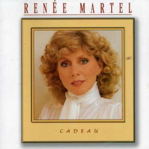 Cadeau [Audio CD] Martel, Renee