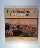 bollhagen dierhagen  Der Industriemaler Otto Bollhagen 1861-1924