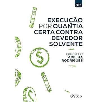 Capa do livro EXECUÇÃO POR QUANTIA CERTA CONTRA DEVEDOR SOLVENTE - 1ª ED - 2021