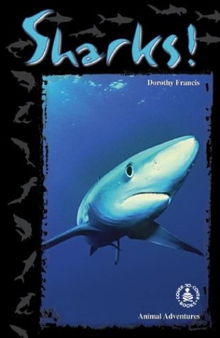 Sharks (Cover-To-Cover Chapter Books: Animal Adv.-Water)